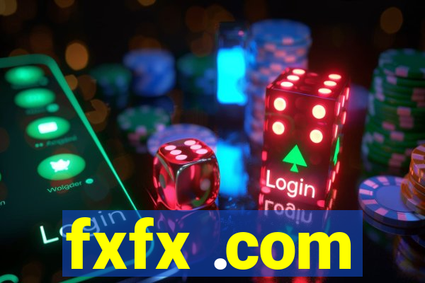 fxfx .com